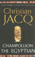 Champollion The Egyptian de Christian Jacq | Livre | état bon