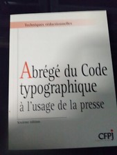 Abrege Du Code Typographique A L'usage De La Presse - Centre De Formation Et De