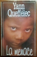 C1 Yann QUEFFELEC La MENACE Relie 1993 PORT INCLUS