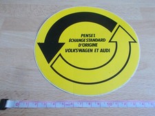 Autocollant PENSEZ ÉCHANGE STANDARD D'ORIGINE VOLKSWAGEN ET AUDI