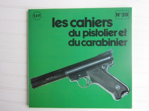 Cahiers pistolier 39 - , 39/