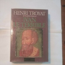 Ivan le terrible.Henri TROYAT.Grand Livre du mois  Flammarion cartonné. Bon état