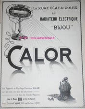 PUBLICITE CALOR RADIATEUR ELECTRIQUE BIJOU DE 1920 FRENCH AD ADVERT PUB RARE