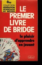 Le premier livre de bridge