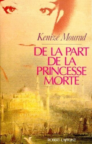 Kenize mourad la - -, de