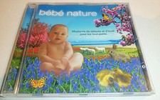 CD ENFANT BEBE NATURE MUSIQUES DE DETENTE ET D'EVEIL POUR LES TOUT PETIT / CD 