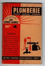 Collection Les livres jaunes numéro 4  Plomberie tolerie soudure étamage 