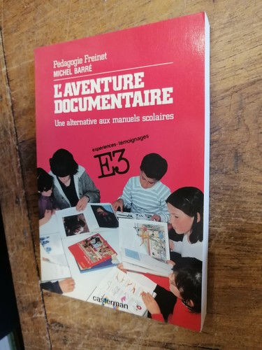 Aventure documentaire une - l'aventure,