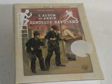 livre , L ALBUM DU PETIT RAMONEUR/ MONIQUE DEJAMMET.P GUICHONNET