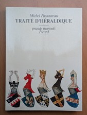 Traité d'Héraldique - Michel Pastoureau - Grands manuels Picard - 1979