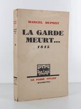 DUPONT (Marcel) - La Garde