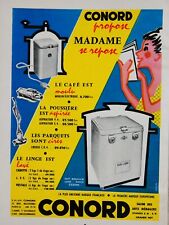 PUBLICITÉ DE PRESSE 1955 CONORD MOULIN A CAFÉ MACHINE A LAVER ASPIRATEUR CIREUSE