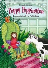 Poppy Poppington - Tiersprechstunde im Muffinhaus, Michaela Holzinger