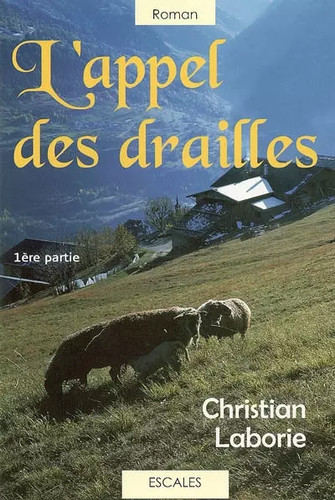 Appel des drailles 2 - l'appel,