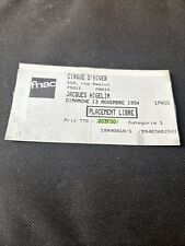 TICKET BILLET DE CONCERT - JACQUES HIGELIN : AU CIRQUE D’HIVER DE PARIS 1994