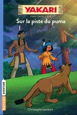 Yakari Tome I : Sur la piste