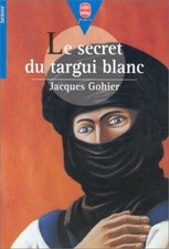 Le secret du targui blanc |