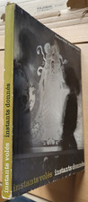 Instants Volés Instants donnés G SCHUH M-Pol FOUCHET éd Guilde du Livre 1956