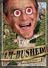 Am-Bushed Plus Chronicles Of Government Bêtise Couverture Rigide Le