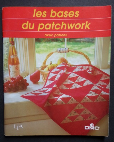 Les bases patchwork avec - les, du