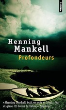 Profondeurs - Mankell, Henning