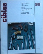 Revue CIBLES - 98 - FEV 1978 - PISTOLET WALTHER PP SUPER /FUSIL DAUDETEAU 1896