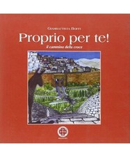 Proprio per te! Il cammino