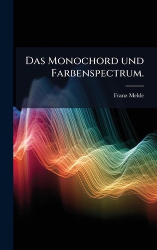 Das monochord und - das,