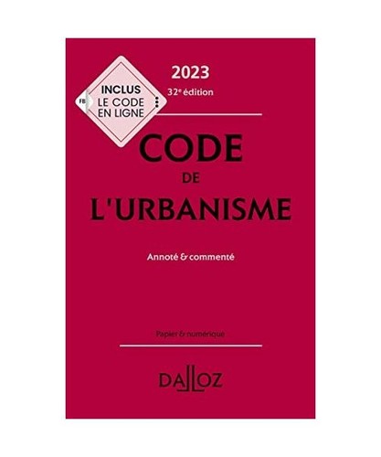 Code urbanisme 2023 32ed - code,