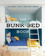 The Bunk Bed Book: 115 Bunks