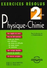 Exercices résolus : Physique - Chimie, 2nde - Collectif