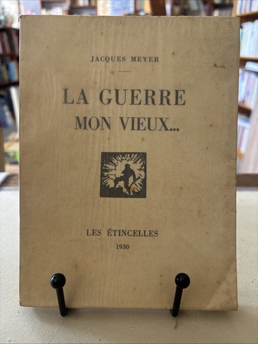Guerre mon vieux meyer - la, vieux..