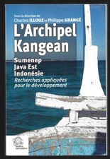 L ARCHIPEL KANGEAN . SUMENEP . JAVA EST . INDONESIE . recherches appliquées