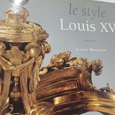 MOBILIER ARTS DÉCORTIFS - Le Style Louis XV PHOTOGRAPHIES 
