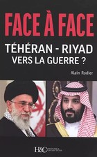 Face à Face Téhéran-Riyad