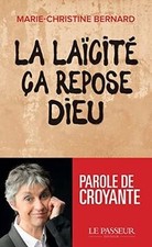 La laïcité, ça repose Dieu