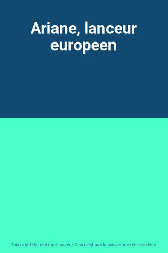 Ariane lanceur europeen - lanceur,