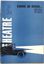 (THEÂTRE) L'Avant-Scène. COMME UN OISEAU... 1965
