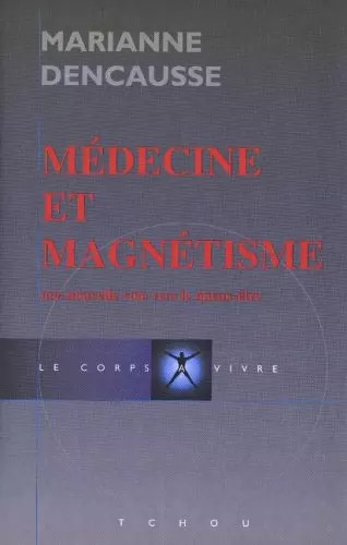 Médecine magnétisme une - médecine, :