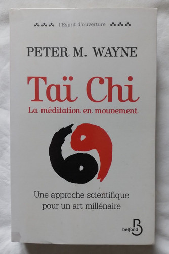 Tai chi méditation en - tai, la