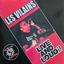 Vilains live and loud - lp,