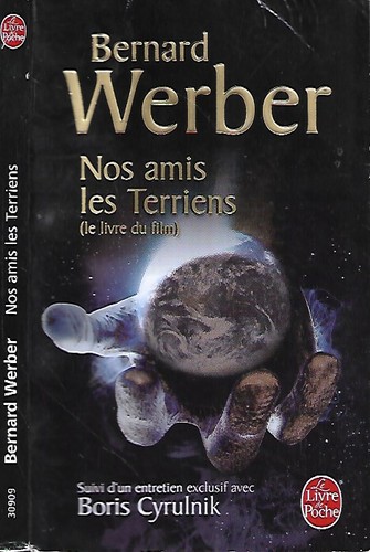 Bernard werber nos amis - bernard, les