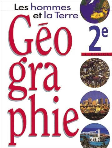 Géographie secondes livre - géographie,, secondes.