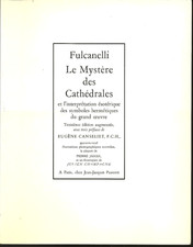 ALCHIMIE/LE MYSTERE DES CATHEDRALES/FULCANELLI/ED PAUVERT/1979/NOTRE DAME/NEUF.