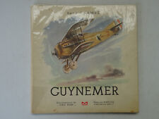 Chambe, René. Guynemer. Illustrations de Géo Ham. Paris : Marcus [1949].
