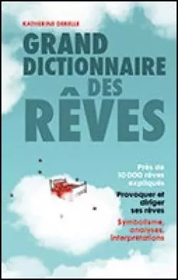 Grand dictionnaire des rêves
