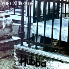 The cat heads hubba lp - cat,