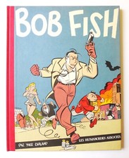 CHALAND « Bob Fish » TT numéroté, signé & non-gondolé, EO/Comme Neuf