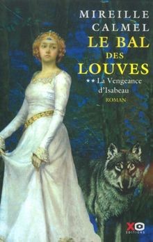 Bal des louves tome - bal, la