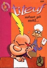Titeuf, tome 1 : Même pô mal
